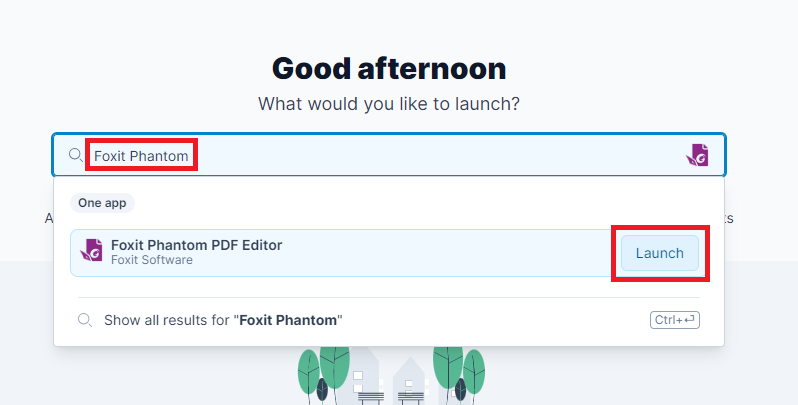 An image of the AppsAnywhere search box with "Foxit Phantom" typed inside it. The search result below shows only "Foxit Phantom PDF Editor" with a button that reads "Launch". The launch button and "Foxit Phantom" text are outlined in red for emphasis.